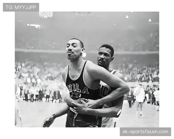 张伯伦内线统治力改变比赛节奏